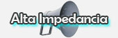 Alta Impedancia y Línea de 100 V